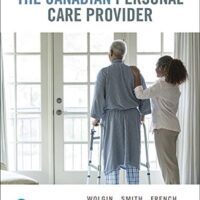Manual Solutions for The Canadian Personal Care Provider 1 by Francie Wolgin, Kate Smith, Julie French, Angela Butt, Dianne Patterson