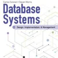Manual Solutions for Database Systems: Design, Implementation, & Management (MindTap Course List) 14 by Carlos Coronel, Steven Morris