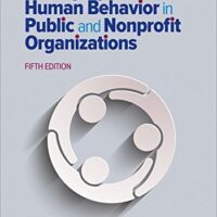 Full Download Test Bank Managing Human Behavior in Public and Nonprofit Organizations 5 by Robert B. Denhardt, Janet V. Denhardt, Maria P. Aristigueta, Kelly C. Rawlings