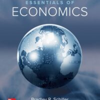 Full Download Manual Solution for Essentials of Economics - Standalone book 10 by Bradley Schiller, Karen Gebhardt