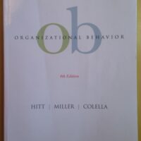 Full Download Manual Solution for Organizational Behavior 4 by Michael A. Hitt, C. Chet Miller, Adrienne Colella