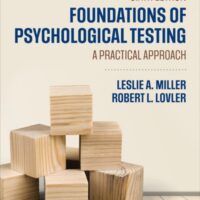 Full Download Manual Solution Foundations of Psychological Testing: A Practical Approach 6 by Leslie A. Miller, Robert L. Lovler