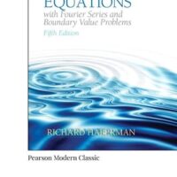 Manual Solutions for Applied Partial Differential Equations with Fourier Series and Boundary Value Problems (Classic Version) (Pearson Modern Classics for Advanced Mathematics Series) 5 by Richard Haberman