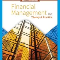 Manual Solutions for Financial Management: Theory & Practice (MindTap Course List) 16 by Eugene F. Brigham, Michael C. Ehrhardt