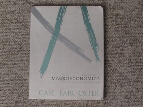 Manual Solution Principles of Macroeconomics (11th Edition) 11 by Karl E. Case, Ray C. Fair, Sharon E. Oster