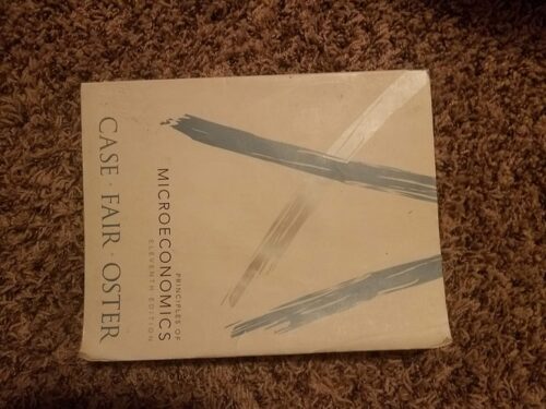 Manual Solution Principles of Microeconomics (11th Edition) 11 by Karl E. Case, Ray C. Fair, Sharon E. Oster