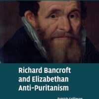 Full Download Test Bank Richard Bancroft and Elizabethan Anti-Puritanism (Cambridge Studies in Early Modern British History) Reprint by Patrick Collinson
