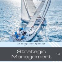 Full Download Manual Solution for Strategic Management: Theory & Cases: An Integrated Approach 14 by Charles W. L. Hill, Melissa A. Schilling