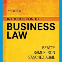 Manual Solution for Introduction to Business Law (MindTap Course List) 7 by Jeffrey F. Beatty, Susan S. Samuelson, Patricia Abril