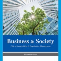 Full Download Test Bank Business & Society: Ethics, Sustainability & Stakeholder Management 11 by Archie B. Carroll, Jill Brown, Ann K. Buchholtz