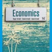 Full Download Test Bank Economics (MindTap Course List) 14 by Roger A. Arnold, Daniel R Arnold, David H Arnold