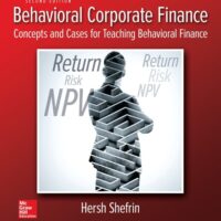 Full Download Manual Solution for Behavioral Corporate Finance (The Mcgraw-hill/Irwin Series in Finance, Insurance and Real Estate) 2 by Hersh Shefrin