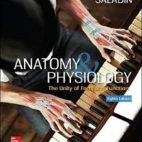 Manual Solution Anatomy & Physiology: The Unity of Form and Function 8 by Kenneth Saladin
