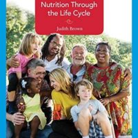 Full Download Manual Solution Nutrition Through the Life Cycle 7 by Judith E. Brown