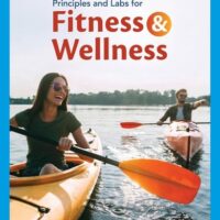 Full Download Test Bank Principles and Labs for Fitness and Wellness (MindTap Course List) 16 by Wener W.K. Hoeger, Sharon A. Hoeger, Cherie I Hoeger, Andrew Meteer