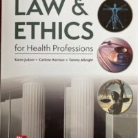 Manual Solution for Law & Ethics for Health Professions 10 by Karen Judson, Carlene Harrison, Tammy Albright