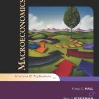 Manual Solution for Macroeconomics: Principles and Applications (Available Titles Aplia) 5 by Robert E. Hall, Marc Lieberman