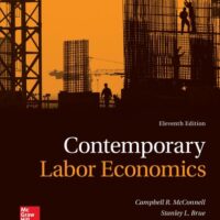 Manual Solution for Contemporary Labor Economics 11 by Campbell McConnell, Stanley Brue, David Macpherson