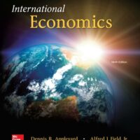 Full Download Manual Solution for International Economics (Mcgraw-hill Series Economics) 9 by Dennis Appleyard, Alfred Field