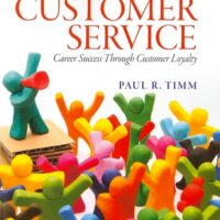 Full Download Manual Solution for Customer Service: Career Success Through Customer Loyalty 6 by Paul Timm