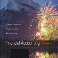 Manual Solution for Financial Accounting 4 by David Spiceland, Wayne Thomas, Don Herrmann