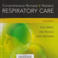 Full Download Test Bank Comprehensive Perinatal & Pediatric Respiratory Care 4 by Kent Whitaker, Paul Eberle, Lisa Trujillo