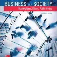 Full Download Manual Solution for Business and Society: Stakeholders, Ethics, Public Policy 15 by Anne Lawrence, James Weber