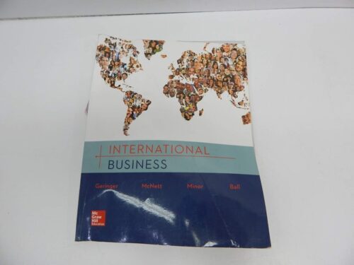 Full Download Test Bank International Business - Standalone book 1 by Michael Geringer, Jeanne McNett, Michael Minor, Donald Ball