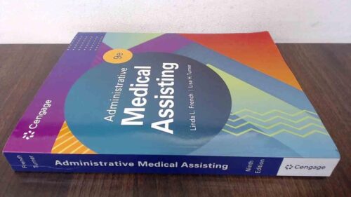 Manual Solutions for Administrative Medical Assisting (MindTap Course List) 9 by Linda L. French, Lisa H. Turner
