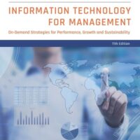Manual Solution Information Technology for Management: On-Demand Strategies for Performance, Growth and Sustainability 11 by Efraim Turban, Carol Pollard, Gregory Wood
