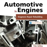 Full Download Manual Solution Automotive Engines: Diagnosis, Repair, and Rebuilding 9 by Tim Gilles, Tim LeVan