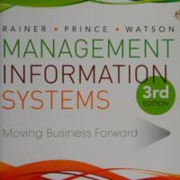 Manual Solution for Management Information Systems 3 by R. Kelly Rainer, Brad Prince, Hugh J. Watson